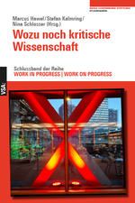 Wozu noch kritische Wissenschaft Cover des Buches Wozu noch kritische Wissenschaft (ISBN: 9783964882448)