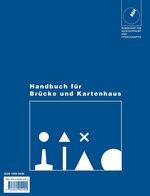 Handbuch für Brücke und Kartenhaus Cover des Buches Handbuch für Brücke und Kartenhaus (ISBN: 9783964902900)