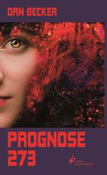 Prognose 273 Cover des Buches Prognose 273 (ISBN: 9783964980069)