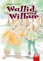 Wallid und Wilbur Cover des Buches Wallid und Wilbur (ISBN: 9783965203976)