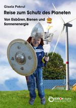 Reise zum Schutz des Planeten Cover des Buches Reise zum Schutz des Planeten (ISBN: 9783965219717)