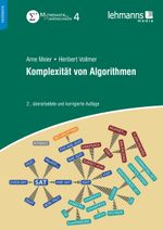 Komplexität von Algorithmen: Mathematik für Anwendungen Band 4 Cover des Buches Komplexität von Algorithmen: Mathematik für Anwendungen Band 4 (ISBN: 9783965431379)