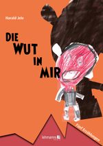 Die Wut in mir Cover des Buches Die Wut in mir (ISBN: 9783965434349)