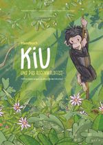 Kiu und das Regenwaldfest Cover des Buches Kiu und das Regenwaldfest (ISBN: 9783965434608)