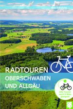Radtouren Oberschwaben und Allgäu Cover des Buches Radtouren Oberschwaben und Allgäu (ISBN: 9783965550032)