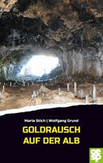 Goldrausch auf der Alb Cover des Buches Goldrausch auf der Alb (ISBN: 9783965551169)