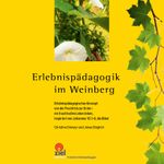 Erlebnispädagogik im Weinberg Cover des Buches Erlebnispädagogik im Weinberg (ISBN: 9783965571648)