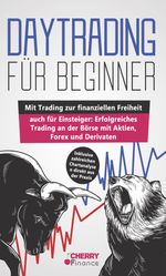 Daytrading für Beginner Cover des Buches Daytrading für Beginner (ISBN: 9783965833043)