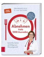Abnehmen trotz 1000 Ausreden Cover des Buches Abnehmen trotz 1000 Ausreden (ISBN: 9783965840256)