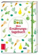 Die Ernährungs-Docs – Mein Ernährungstagebuch Cover des Buches Die Ernährungs-Docs – Mein Ernährungstagebuch (ISBN: 9783965841062)
