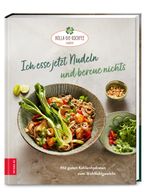 Ich esse jetzt Nudeln und bereue nichts Cover des Buches Ich esse jetzt Nudeln und bereue nichts (ISBN: 9783965842106)