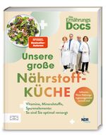 Die Ernährungs-Docs – Unsere große Nährstoffküche Cover des Buches Die Ernährungs-Docs – Unsere große Nährstoffküche (ISBN: 9783965845619)