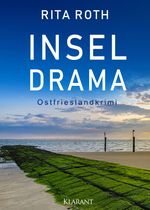 Inseldrama. Ostfrieslandkrimi Cover des Buches Inseldrama. Ostfrieslandkrimi (ISBN: 9783965861664)