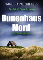 Dünenhausmord. Ostfrieslandkrimi Cover des Buches Dünenhausmord. Ostfrieslandkrimi (ISBN: 9783965862418)