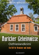 Auricher Geheimnisse. Ostfrieslandkrimi Cover des Buches Auricher Geheimnisse. Ostfrieslandkrimi (ISBN: 9783965865242)