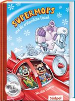 Supermops und die erstaunliche Eiszeit Cover des Buches Supermops und die erstaunliche Eiszeit (ISBN: 9783965940826)