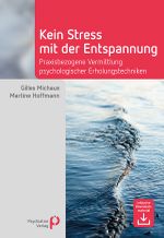 Kein Stress mit der Entspannung: Praxisbezogene Vermittlung psychologischer Erholungstechniken (Fachwissen) Cover des Buches Kein Stress mit der Entspannung: Praxisbezogene Vermittlung psychologischer Erholungstechniken (Fachwissen) (ISBN: 9783966050975)