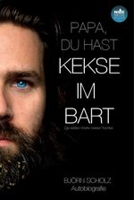 Papa, du hast Kekse im Bart Cover des Buches Papa, du hast Kekse im Bart (ISBN: 9783966071413)