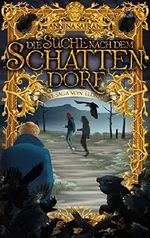 Die Suche nach dem Schattendorf: Die Saga von Eldrid - Band 2 Cover des Buches Die Suche nach dem Schattendorf: Die Saga von Eldrid - Band 2 (ISBN: 9783966615853)