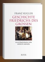 Geschichte Friedrichs des Großen Cover des Buches Geschichte Friedrichs des Großen (ISBN: 9783966624107)