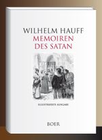 Mitteilungen aus den Memoiren des Satan Cover des Buches Mitteilungen aus den Memoiren des Satan (ISBN: 9783966624213)