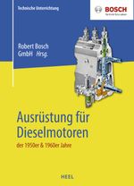 Ausrüstung für Dieselmotoren der 1950er & 1960er Jahre Cover des Buches Ausrüstung für Dieselmotoren der 1950er & 1960er Jahre (ISBN: 9783966643887)