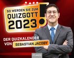 So werden Sie zum Quizgott 2023!: Der Quizkalender von Sebastian Jacoby - Der Abreißkalender! Cover des Buches So werden Sie zum Quizgott 2023!: Der Quizkalender von Sebastian Jacoby - Der Abreißkalender! (ISBN: 9783966644433)