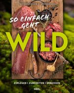 So einfach geht WILD Cover des Buches So einfach geht WILD (ISBN: 9783966645683)