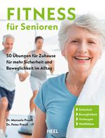 Fitness für Senioren - Gymnastik, Muskeltrainig, Stretching 60+ Cover des Buches Fitness für Senioren - Gymnastik, Muskeltrainig, Stretching 60+ (ISBN: 9783966647748)