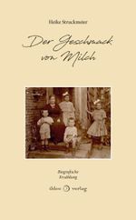 Der Geschmack von Milch Cover des Buches Der Geschmack von Milch (ISBN: 9783966660600)