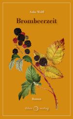Brombeerzeit Cover des Buches Brombeerzeit (ISBN: 9783966660617)