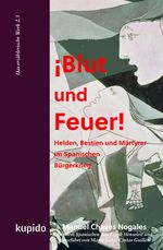 ¡Blut und Feuer! Cover des Buches ¡Blut und Feuer! (ISBN: 9783966751551)