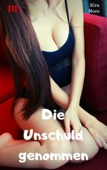 Die Unschuld genommen Cover des Buches Die Unschuld genommen (ISBN: 9783966762403)