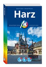 MICHAEL MÜLLER REISEFÜHRER Harz Cover des Buches MICHAEL MÜLLER REISEFÜHRER Harz (ISBN: 9783966854115)