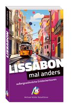 Lissabon - mal anders MICHAEL MÜLLER REISEFÜHRER Cover des Buches Lissabon - mal anders MICHAEL MÜLLER REISEFÜHRER (ISBN: 9783966856430)