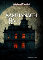 Samhanach Hall Cover des Buches Samhanach Hall (ISBN: 9783966891004)