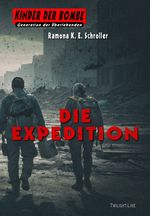 Kinder der Bombe: Die Expedition Cover des Buches Kinder der Bombe: Die Expedition (ISBN: 9783966891288)