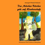 Das Märchen-Bärchen geht auf Wanderschaft Cover des Buches Das Märchen-Bärchen geht auf Wanderschaft (ISBN: 9783966920018)