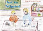 Paul der Tollpatsch Cover des Buches Paul der Tollpatsch (ISBN: 9783966920094)