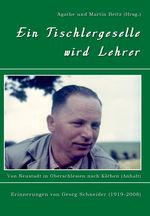 Ein Tischlergeselle wird Lehrer Cover des Buches Ein Tischlergeselle wird Lehrer (ISBN: 9783966920209)