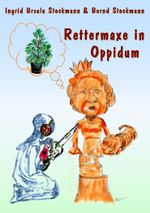 Rettermaxe in Oppidum Cover des Buches Rettermaxe in Oppidum (ISBN: 9783966920599)