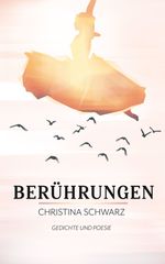 Berührungen Cover des Buches Berührungen (ISBN: 9783966987240)