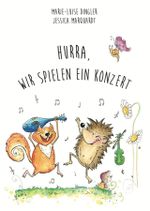Hurra, wir spielen ein Konzert Cover des Buches Hurra, wir spielen ein Konzert (ISBN: 9783966987288)