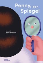 Penny, der Spiegel Cover des Buches Penny, der Spiegel (ISBN: 9783967047202)