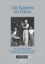 Die Kamera im Fokus Cover des Buches Die Kamera im Fokus (ISBN: 9783967078961)