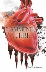 Flammende Liebe Cover des Buches Flammende Liebe (ISBN: 9783967130249)