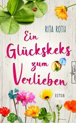 Ein Glückskeks zum Verlieben Cover des Buches Ein Glückskeks zum Verlieben (ISBN: 9783967141245)