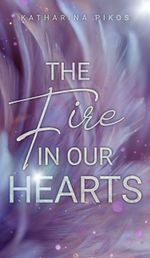 The Fire in Our Hearts Cover des Buches The Fire in Our Hearts (ISBN: 9783967143126)