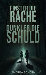 Finster die Rache, dunkler die Schuld Cover des Buches Finster die Rache, dunkler die Schuld (ISBN: 9783967144161)
