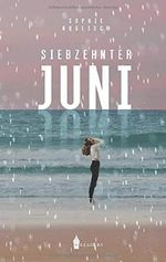 Siebzehnter Juni Cover des Buches Siebzehnter Juni (ISBN: 9783967330120)